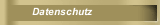 Datenschutz